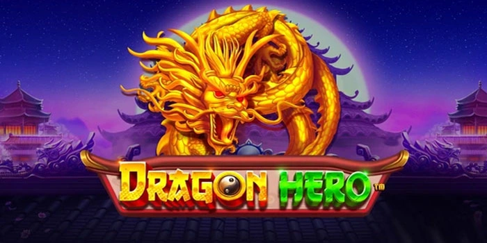Cara Dapat JP Besar di Slot Dragon Hero Modal Receh Anti Rugi