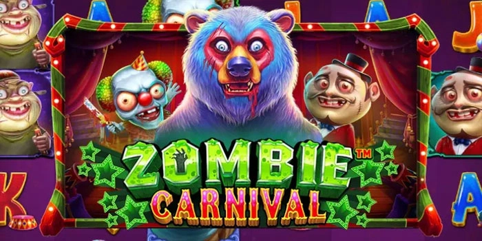 Strategi Cerdas Slot Zombie Carnival Meraih Kemenangan Maksimal